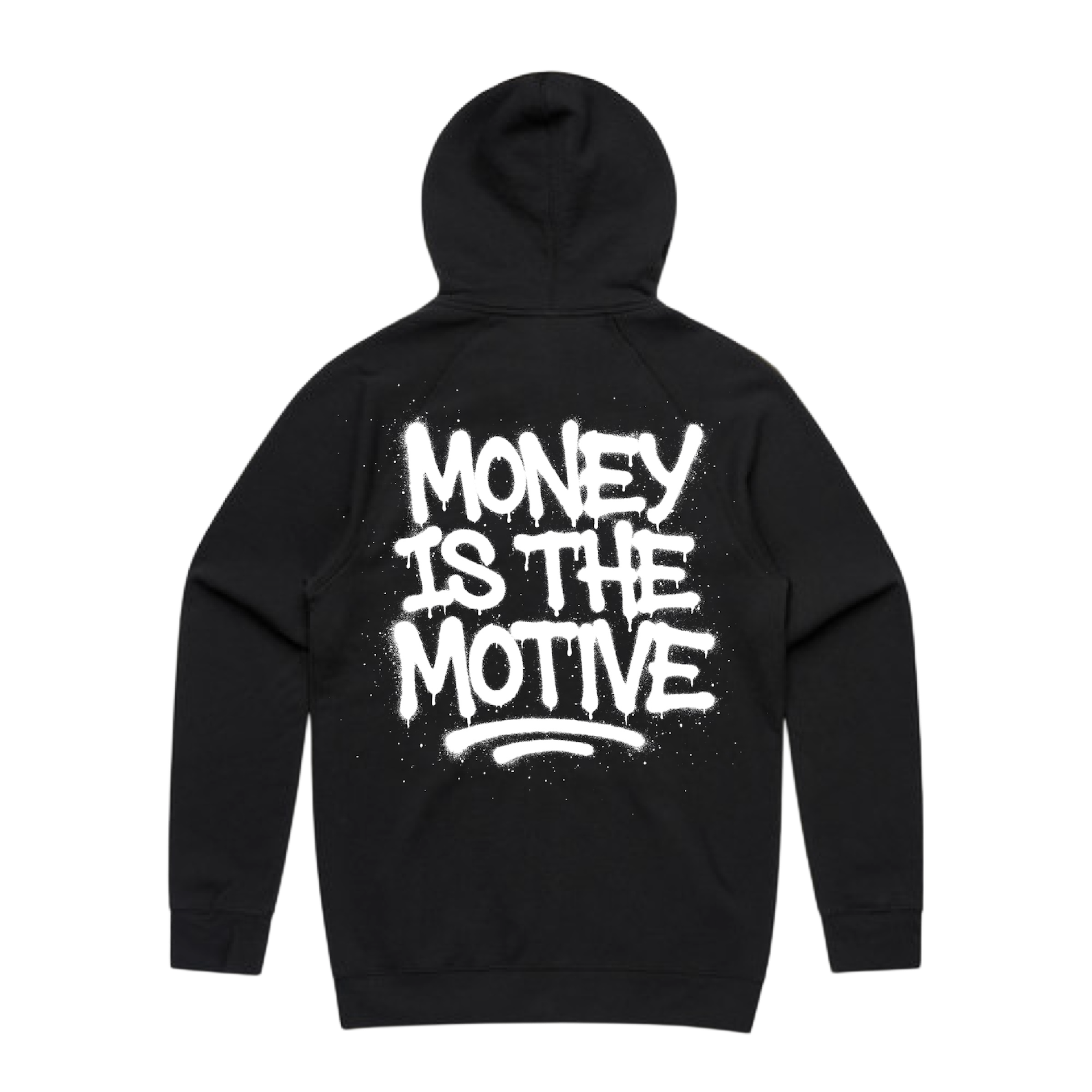 Money is the motive hoodie